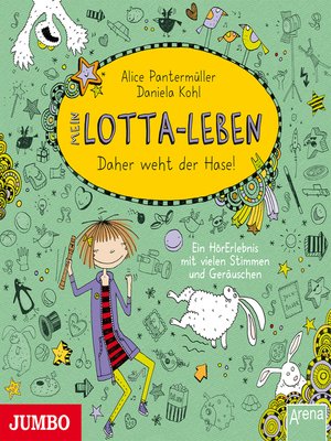 cover image of Mein Lotta-Leben. Daher weht der Hase!